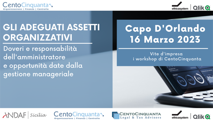 Adeguati assetti organizzativi capo d'orlando ethica system centocinquanta qlik andaf